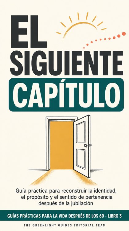 El siguiente capítulo — Una persona mayor cruza una puerta abierta hacia un paisaje luminoso; lleva consigo algunos objetos queridos y deja atrás la tarjeta de identificación del trabajo.