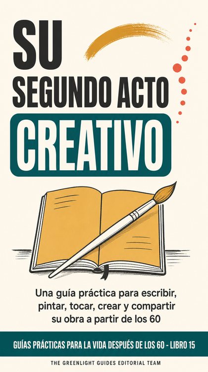 Su segundo acto creativo — Una persona mayor empieza, en un taller luminoso, un cuadro, un relato, un rato de práctica con un instrumento o un trabajo de artesanía, con un impulso visible.